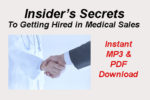 secrets to getting hired in medical sales course