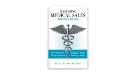 Mastering Medical Sales - The Evolution book image